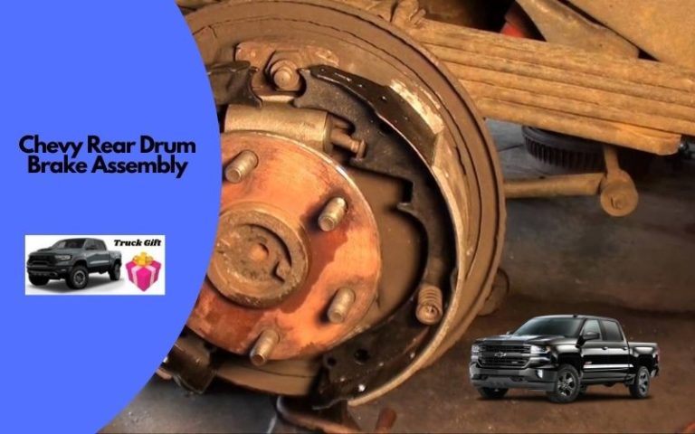 How To Assemble a Chevy Rear Drum Brake? (Full Guide)